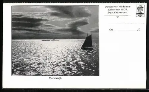 AK Mondnacht mit Segelboot, Deutscher Mädchenkalender 1908