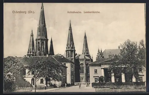 AK Oldenburg /Gr., Schlosswache, Lambertikirche