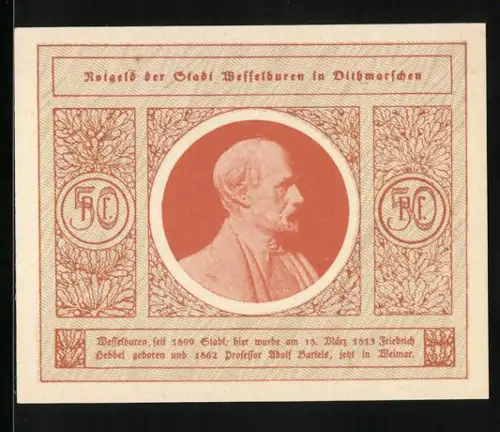 Notgeld Wesselburen, 50 Pfennig, Porträt von Friedrich Hebbel, Stadtansicht, Seriennummer 10410