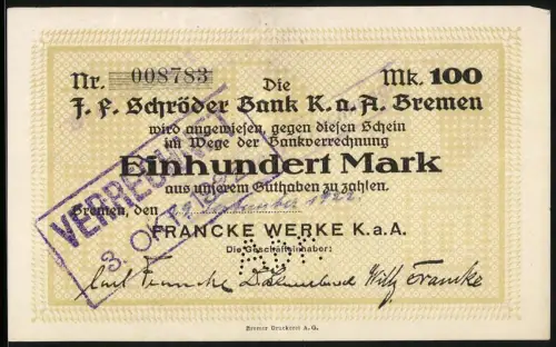 Notgeld Bremen 1922, 100 Mark, Francke Werke, Seriennummer 008783, Stempel VERRECHNET
