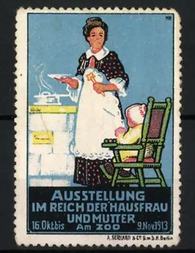 Künstler-Reklamemarke Michaelis, Berlin, Ausstellung im Reich der Hausfrau und Mutter 1913, Mutter mit Kind und Küche