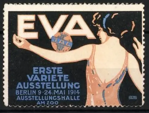 Reklamemarke Berlin, EVA Erste Varieté Ausstellung 1914, Tänzerin mit Ball