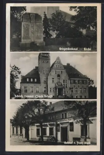 AK Cammer / Mark, Gasthof v. Franz Block, Schloss, Kriegerdenkmal u. Kirche