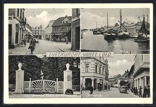 AK Varel / Jade, Hindenburgstrasse, Hafen, Steinerne Pfeiler mit Gedenktafel, Obernstrasse