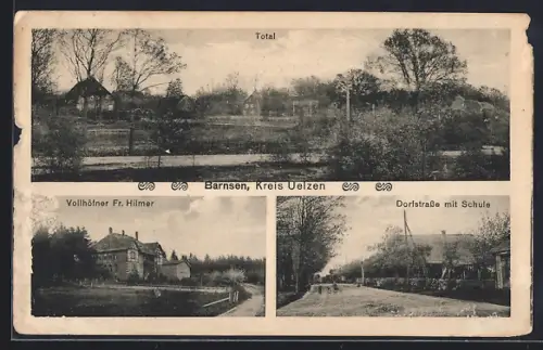 AK Barnsen / Kr. Uelzen, Totalansicht, Vollhöfner Fr. Hilmer, Dorfstrasse mit Schule