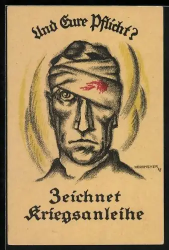 AK Zeichnet Kriegsanleihe!, Und Eure Pflicht?, Verwundeter Soldat