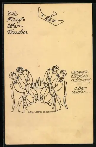AK Die Fünf-Uhr-Taube (Flugzeug), Soldaten auf dem Boulevard, Appetit täglich kolossal, aber leider...