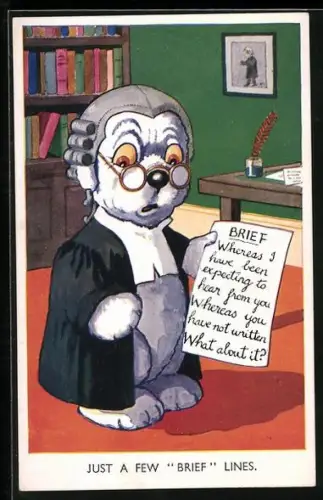 AK Hund in Richterkostüm und Brief, Whereas I have been expecting to hear from you