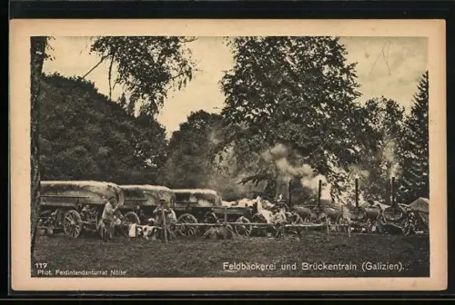 AK Galizien, Feldbäckerei und Brückentrain