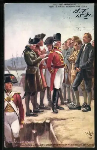 Künstler-AK Sydney, Foundation of Sydney by Chaplain L. Phillip an Inspection of the Convict Settlers, Britischer Soldat