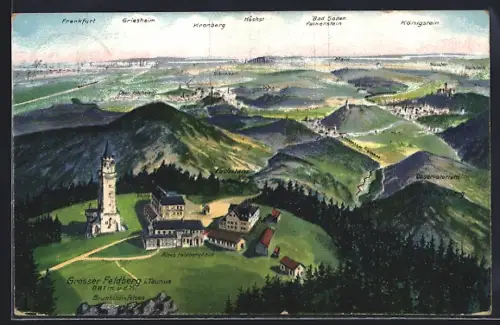 Künstler-AK Griesheim / D., Grosser Feldberg mit altem Feldberghaus, Königstein, Kronberg und Frankfurt