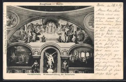 AK Berlin, Zeughaus, Herrscherhalle, Wiederaufrichtung des Kaisertums