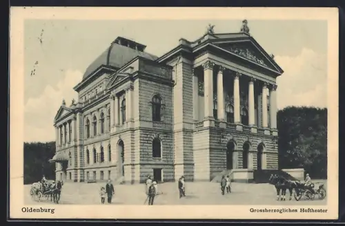 AK Oldenburg / O., Grossherzogliches Hoftheater mit Pferdekutsche