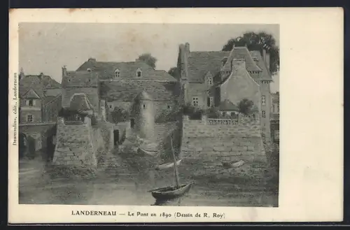 AK Landerneau, Le Pont en 1890, Dessin de R. Roy