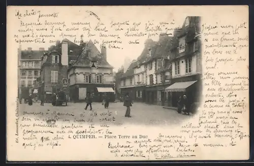 AK Quimper, Place Terre au Duc avec passants et bâtiments historiques