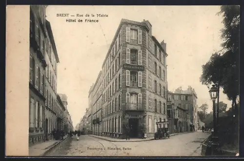AK Brest, Hotel de France, Rue de la Mairie