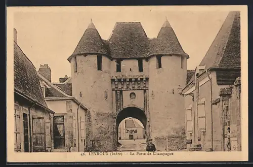 AK Levroux /Indre, La Porte de Champagne