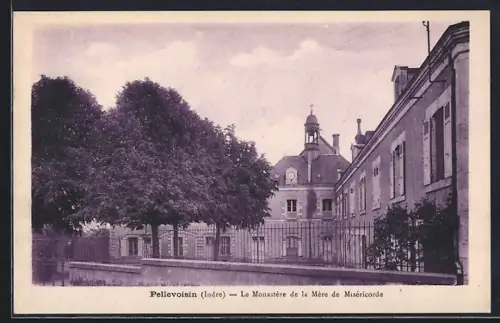 AK Pellevoisin /Indre, Le Monastère de la Mère de Miséricorde