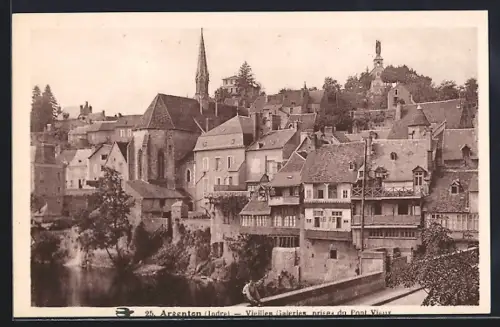 AK Argenton /Indre, Vieilles fabriques, prises du Pont Vieux
