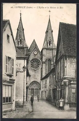 AK Levroux /Indre, L`Église et la Maison de Bois