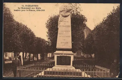 AK St-Chartier, Le Monument aux Morts tombés pour la France, 1914-1918
