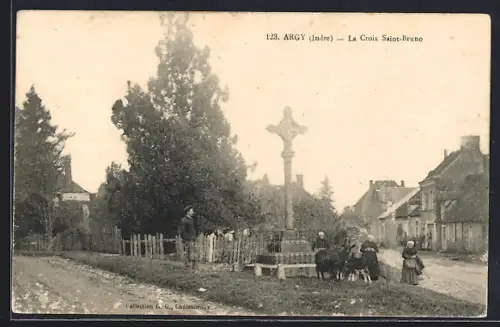 AK Argy /Indre, La Croix Saint-Bruno et scène de village animée