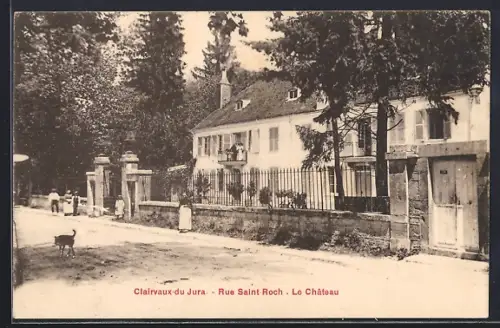 AK Clairvaux-du-Jura, Rue Saint Roch et le Château