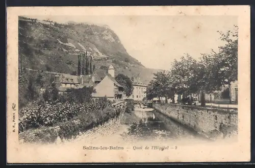 AK Salins-les-Bains, Quai de l`Hôpital avec vue sur le canal et les collines environnantes