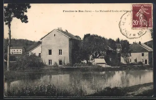 AK Foncine-le-Bas /Jura, La Maison d`Ecole et l`étang