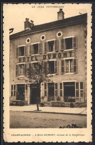 AK Champagnole, L`Hôtel Dumont, Avenue de la République