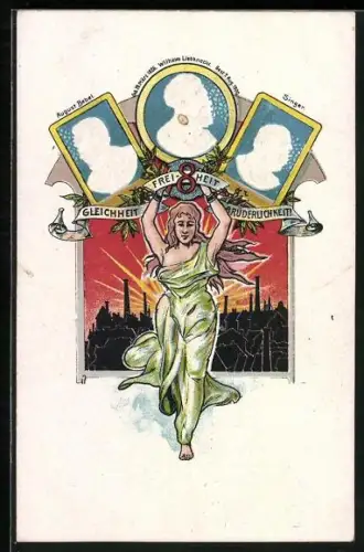 AK Allegorische Frauengestalt und Portraits von Bebel, Liebknecht und Singer