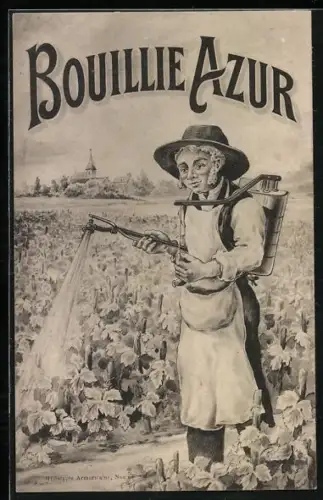 AK Bouillie Azur, Winzer spritzt seinen Wein mit Pflanzenschutzmittel