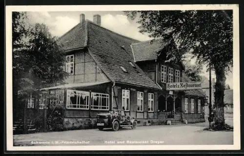 AK Schwerin-Friedrichsthal / Mecklenburg, Hotel und Restaurant Dreyer mit Automobil