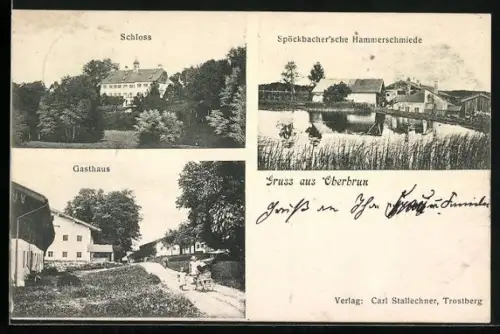 AK Oberbrunn, Spöckbacher`sche Hammerschmiede, Gasthaus und Schloss