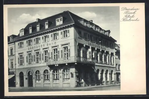 AK Karlsruhe, Filiale der Dresdener Bank, Strassenansicht