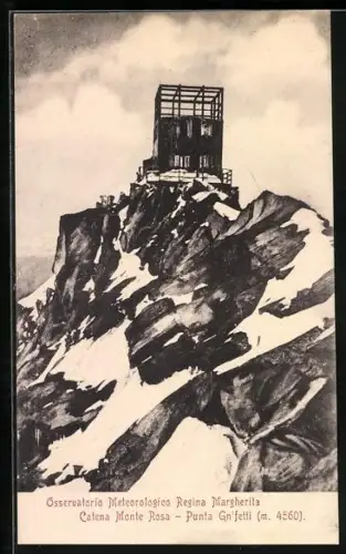 AK Punta Gnifetti /Monte Rosa, Osservatorio Meteorologico Regina Margherita