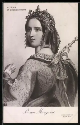 AK Queen Margaret with crown and sceptre, Heroines of Shakespeare