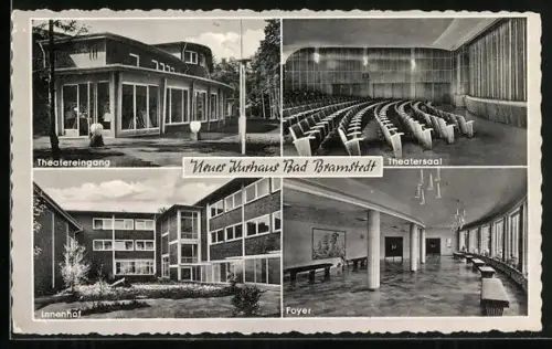 AK Bad Bramstedt, Neues Kurhaus, Theatereingang, Theatersaal, Innenhof, Foyer