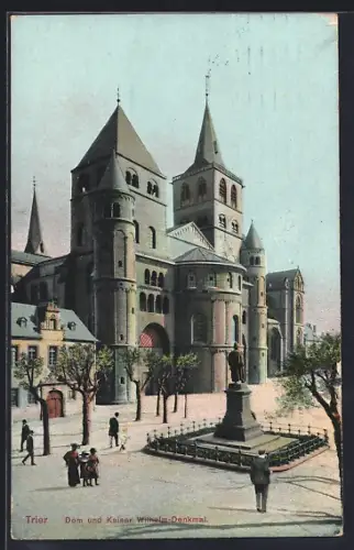 AK Trier, Dom und Kaiser Wilhelm-Denkmal