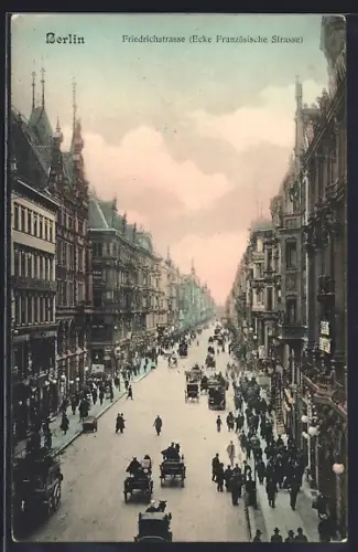 AK Berlin, Friedrichstrasse Ecke Französische Strasse, Strassenszene