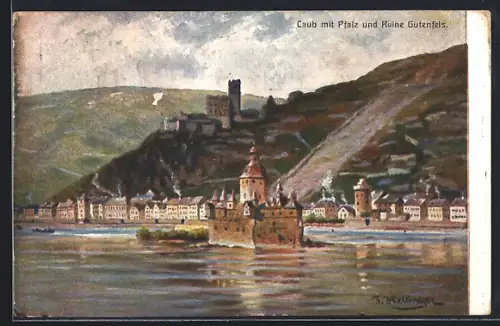 Künstler-AK Caub, Pfalz und Ruine Gutenfels
