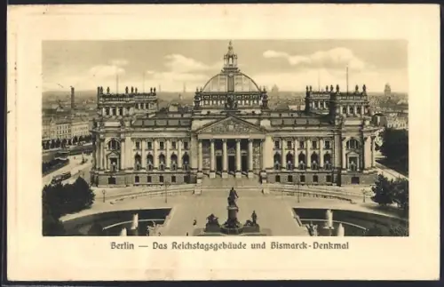 AK Berlin, Reichstagsgebäude und Bismarck-Denkmal