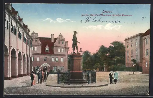 AK Dessau, Grosser Markt, Denkmal des alten Dessauer