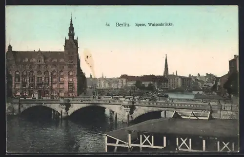 AK Berlin, Spree, Waisenbrücke, Märkischer Platz