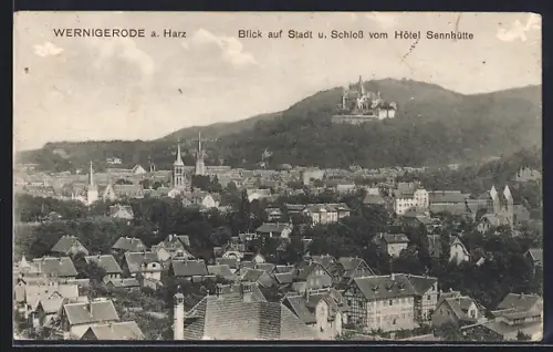 AK Wernigerode a. Harz, Blick auf Stadt und Schloss vom Hotel Sennhütte