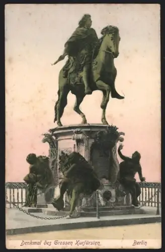 AK Berlin, Denkmal des Grossen Kurfürsten