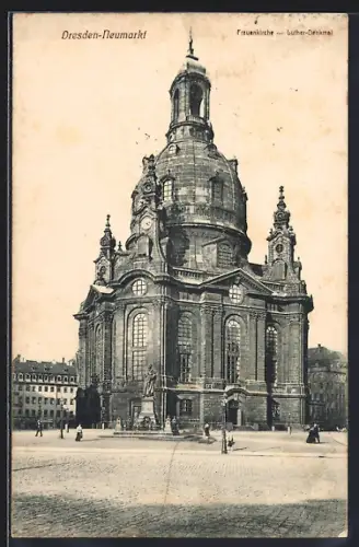 AK Dresden, Neumarkt, Frauenkirche, Luther-Denkmal