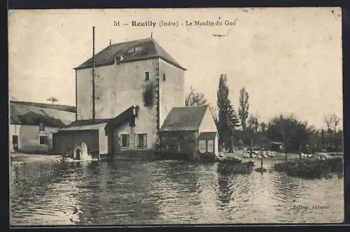 AK Reuilly /Indre, Le Moulin du Gué