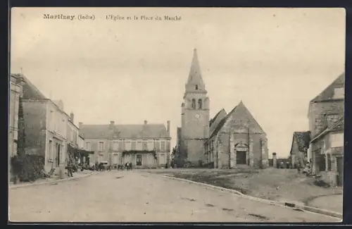 AK Martizay /Indre, L`Eglise et la Place du Marché