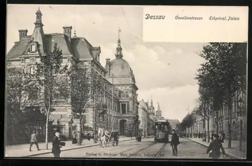 AK Dessau, Cavalierstrasse, Erbprinzl. Palais